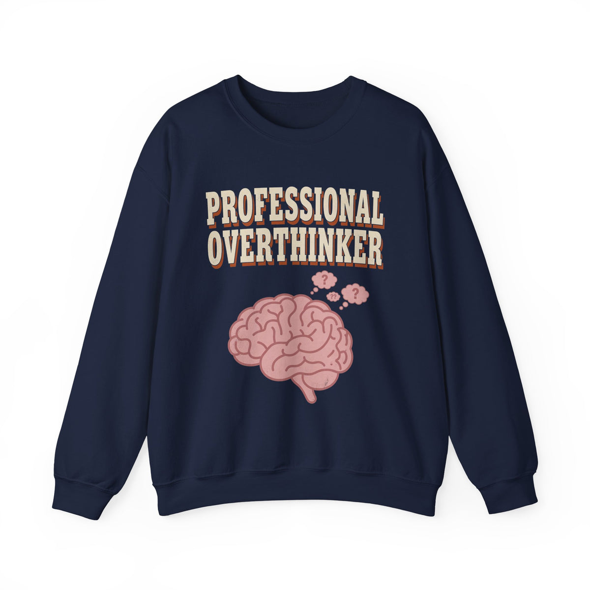 Professional Overthinker Sweatshirt