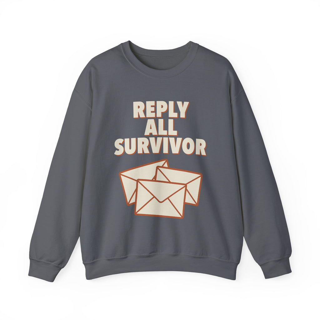 Reply All Survivor Sweatshirt