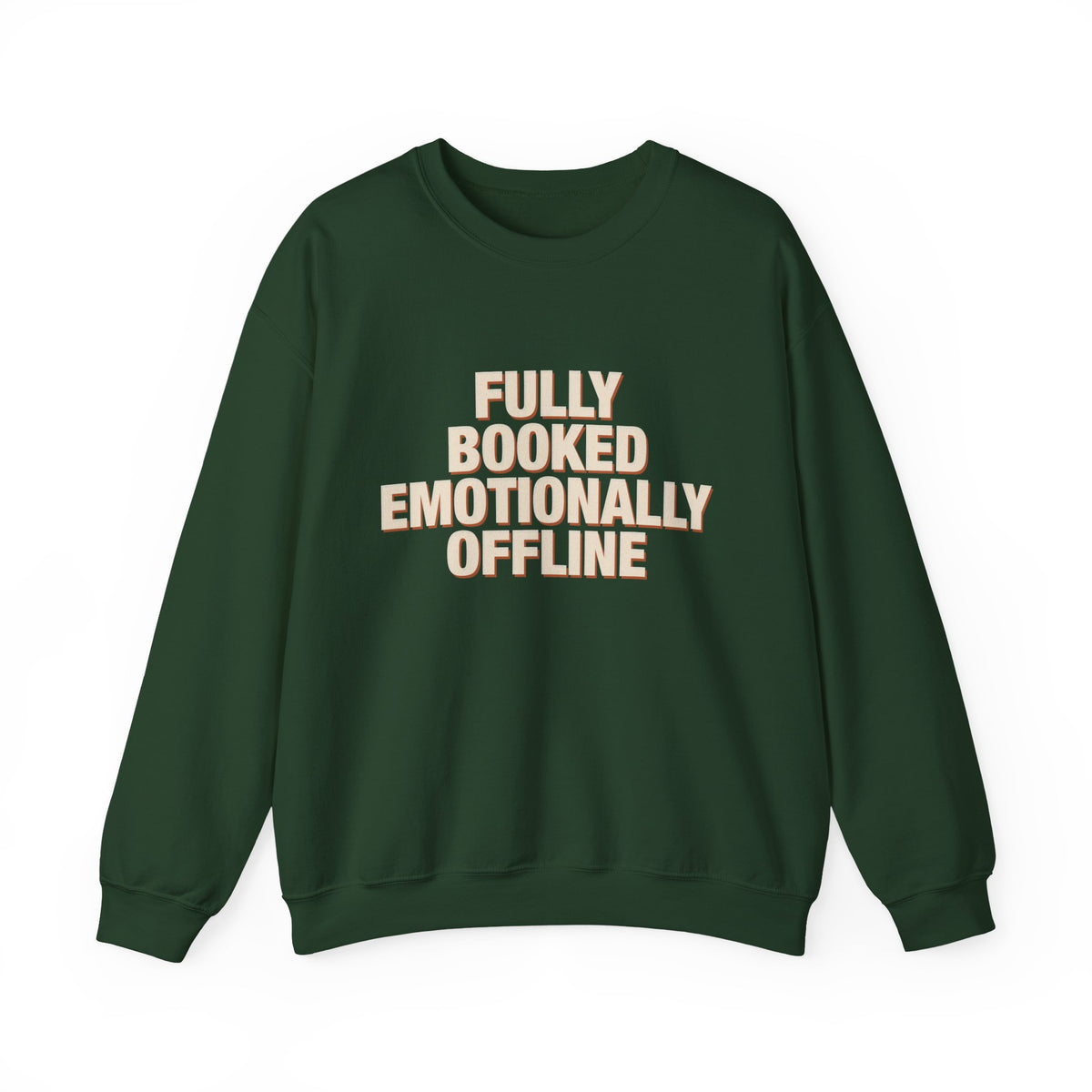 Fully Booked Emotionally Offline Sweatshirt