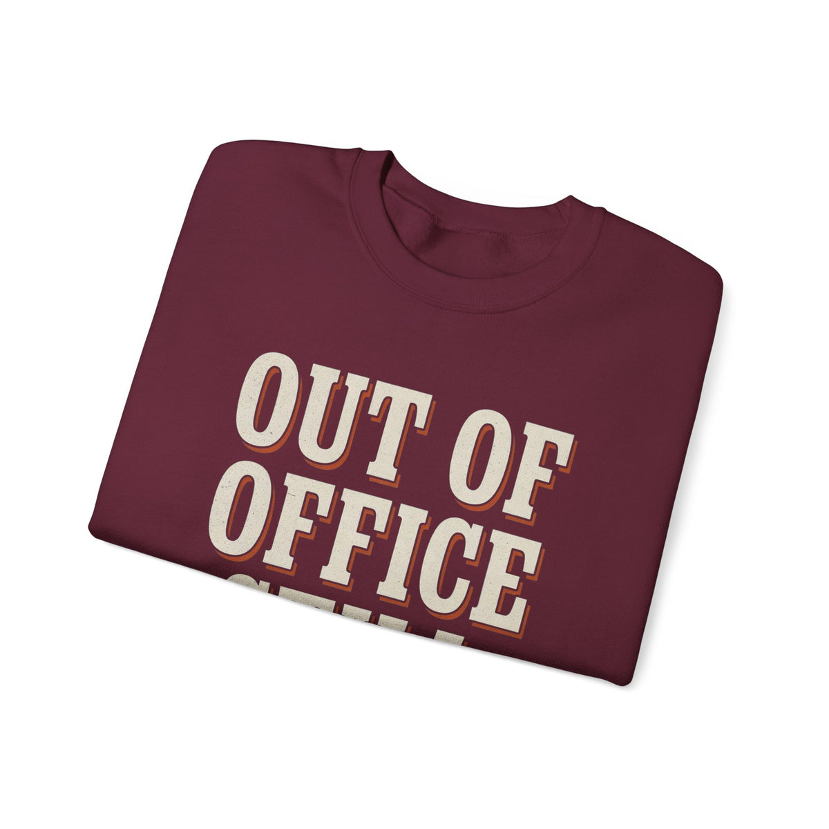 Out Of Office Still Typing Sweatshirt