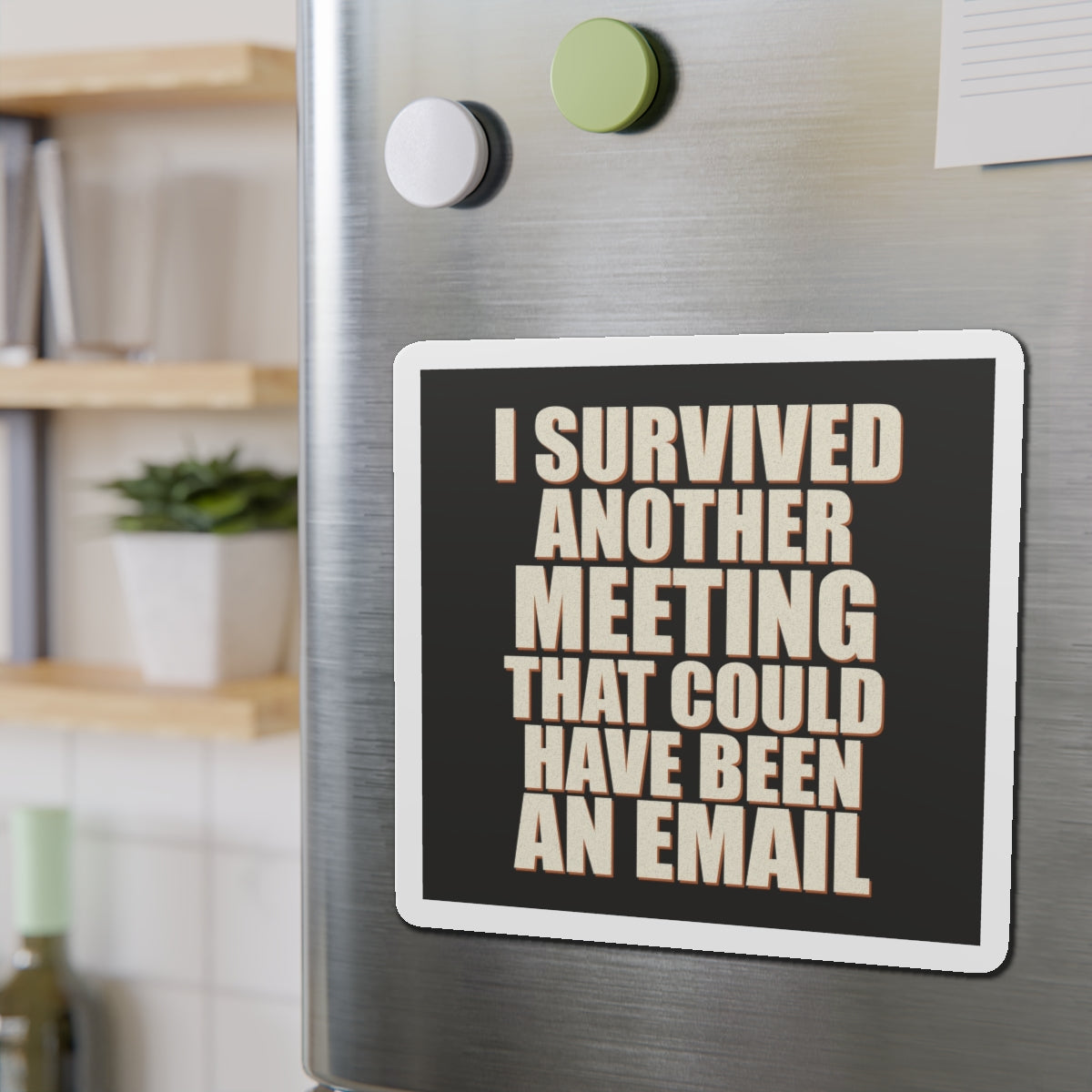 I Survived Another Meeting That Could Have Been An Email Magnet