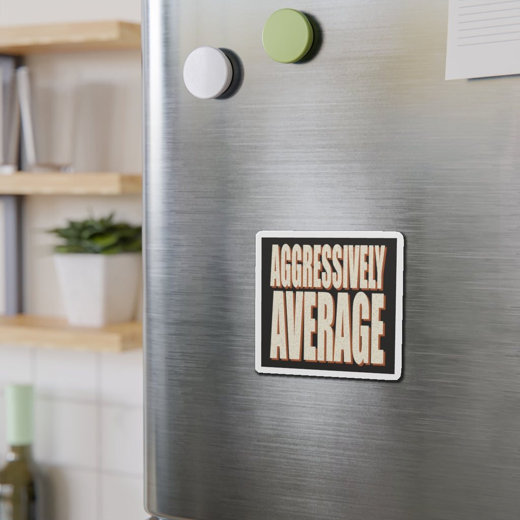 Aggressively Average Magnet