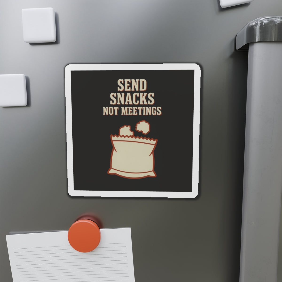 Send Snacks Not Meetings Magnet