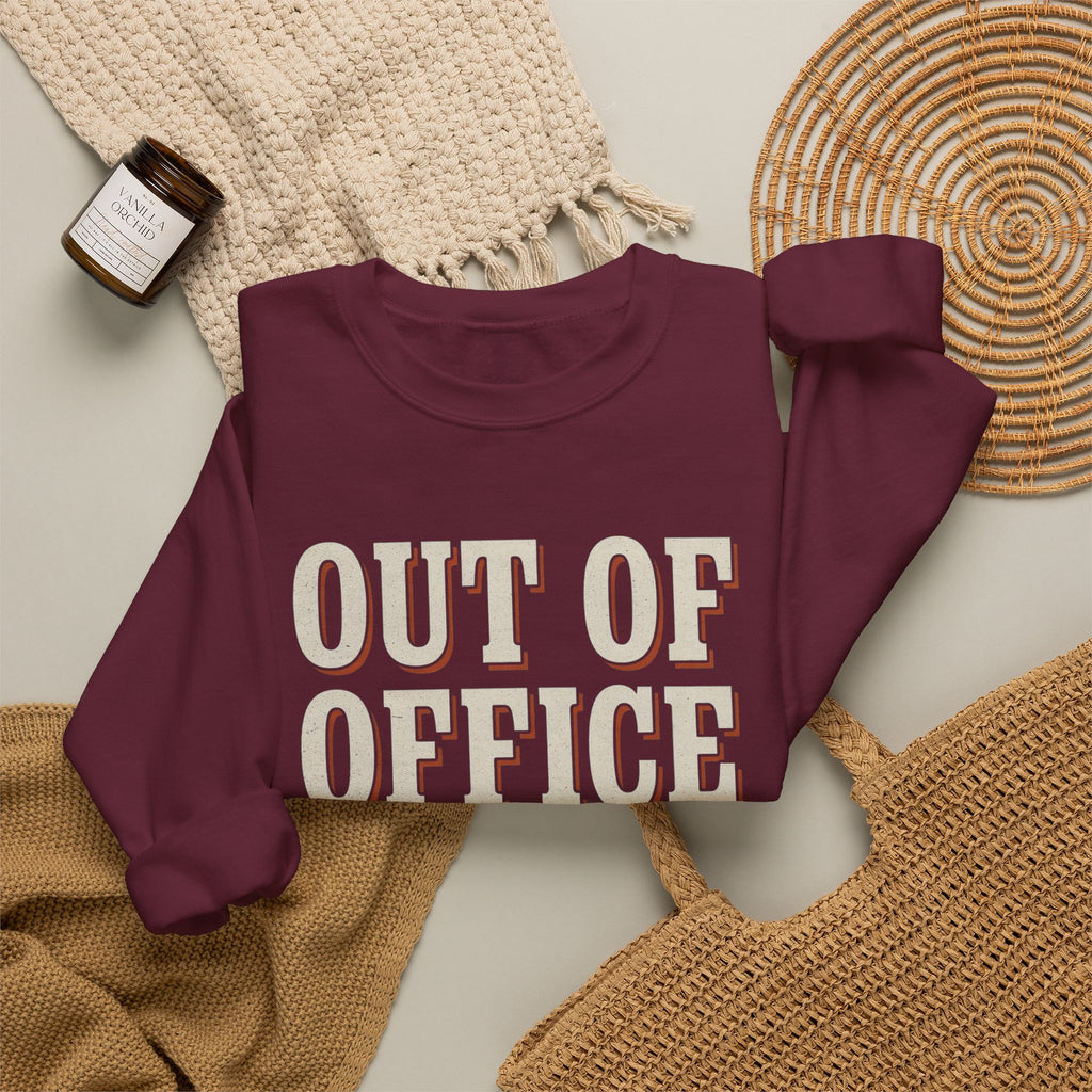 Out Of Office Still Typing Sweatshirt
