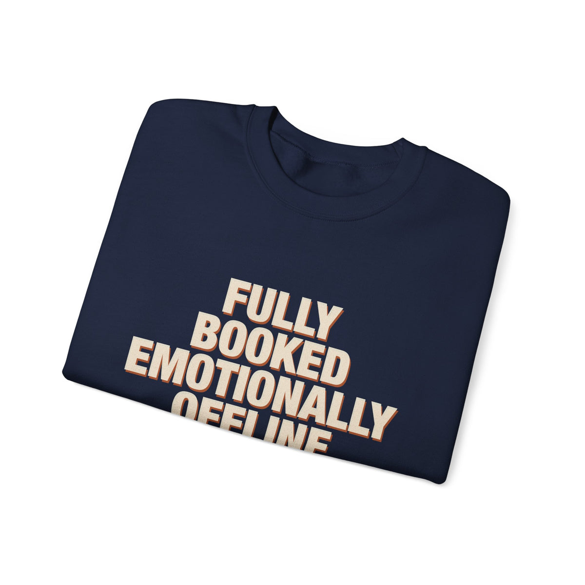 Fully Booked Emotionally Offline Sweatshirt