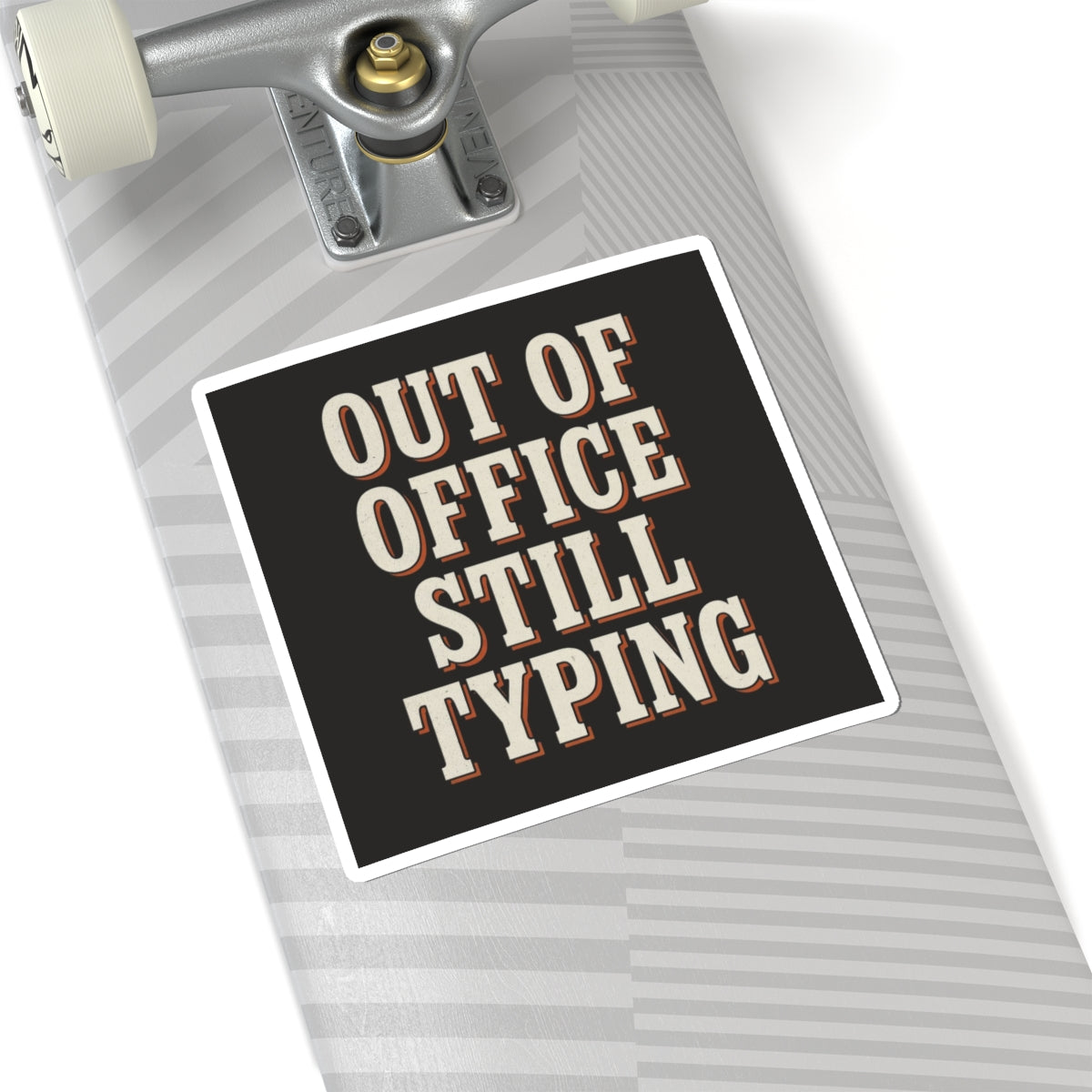 Out Of Office Still Typing Sticker