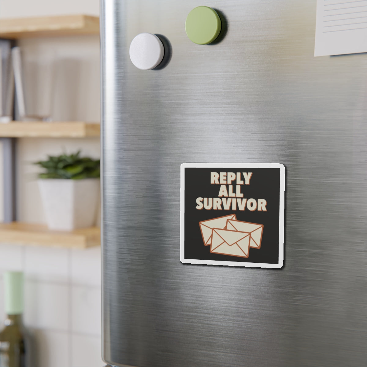 Reply All Survivor Magnet