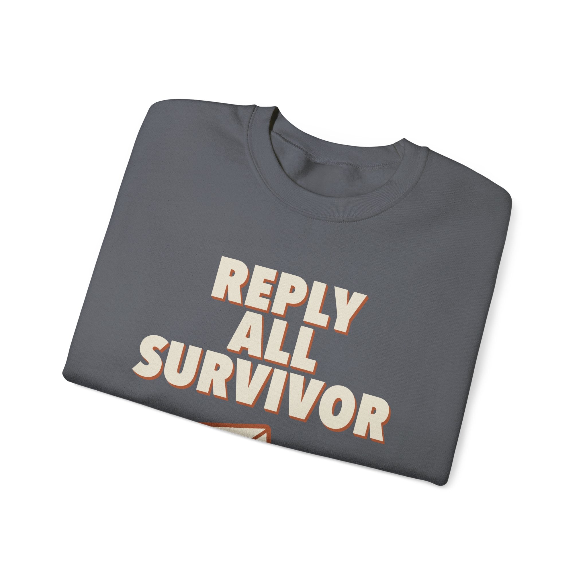 Reply All Survivor Sweatshirt