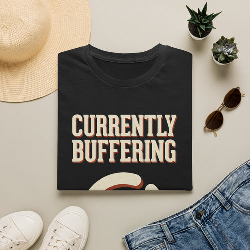 Currently Buffering T-Shirt