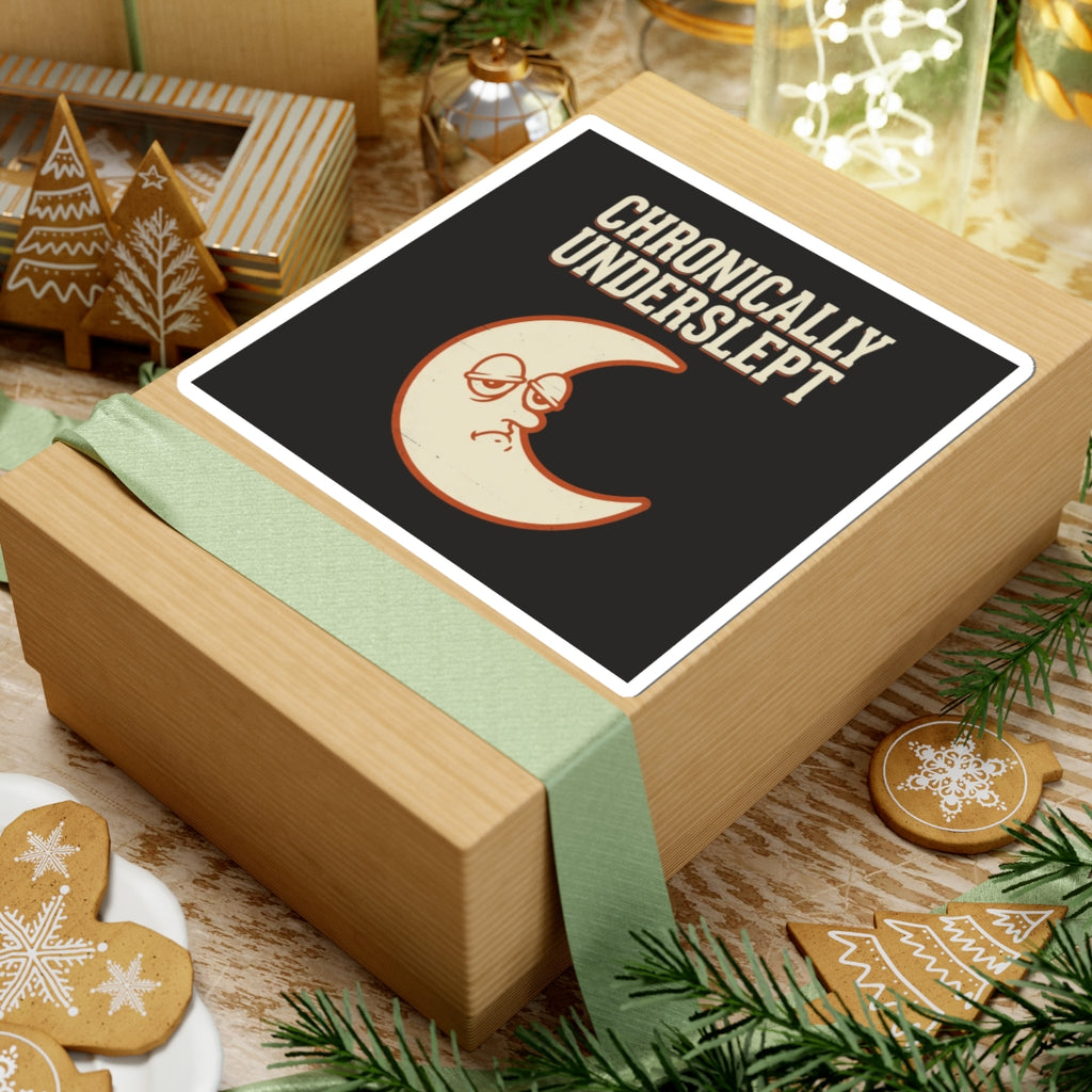 Chronically Underslept Sticker