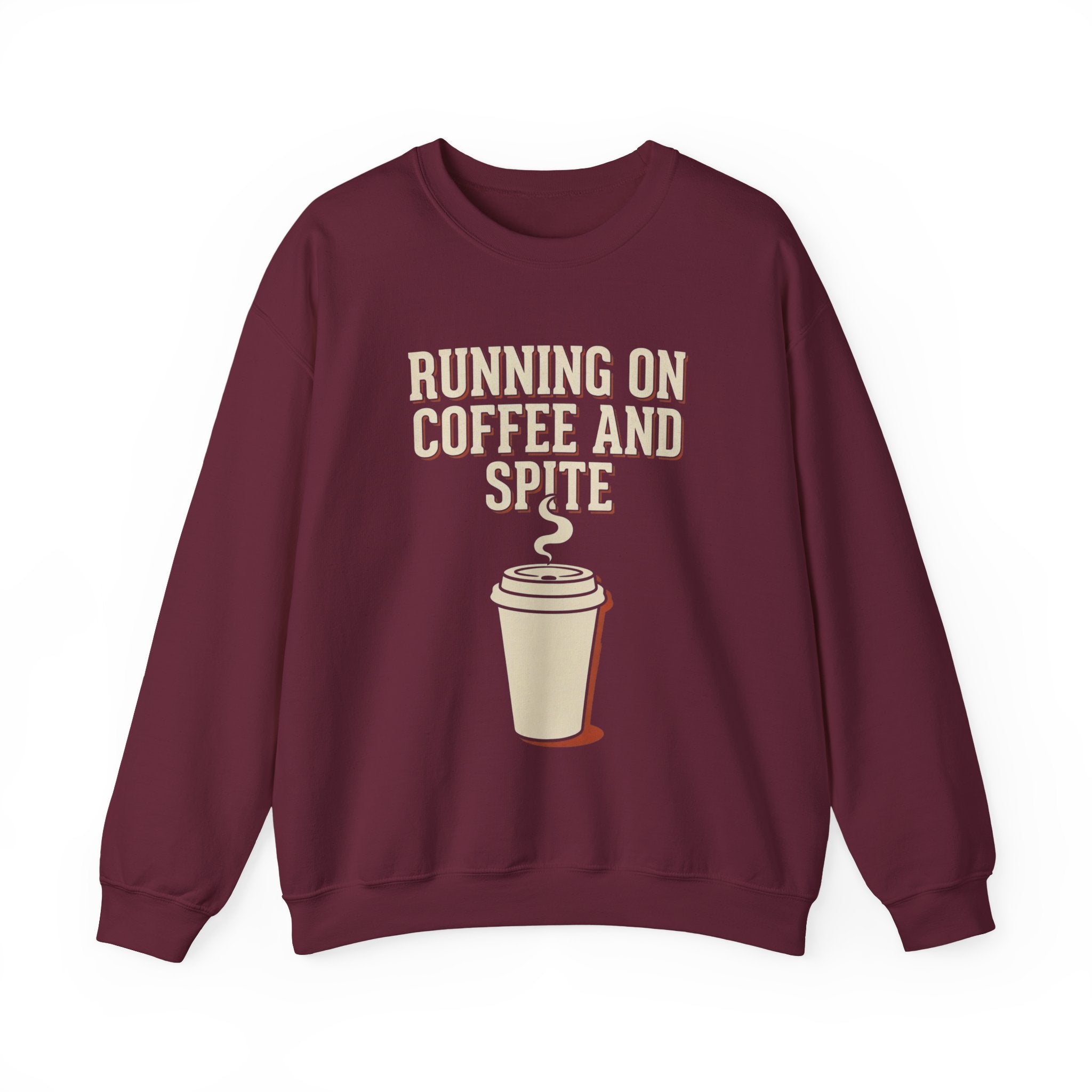 Running On Coffee And Spite Sweatshirt