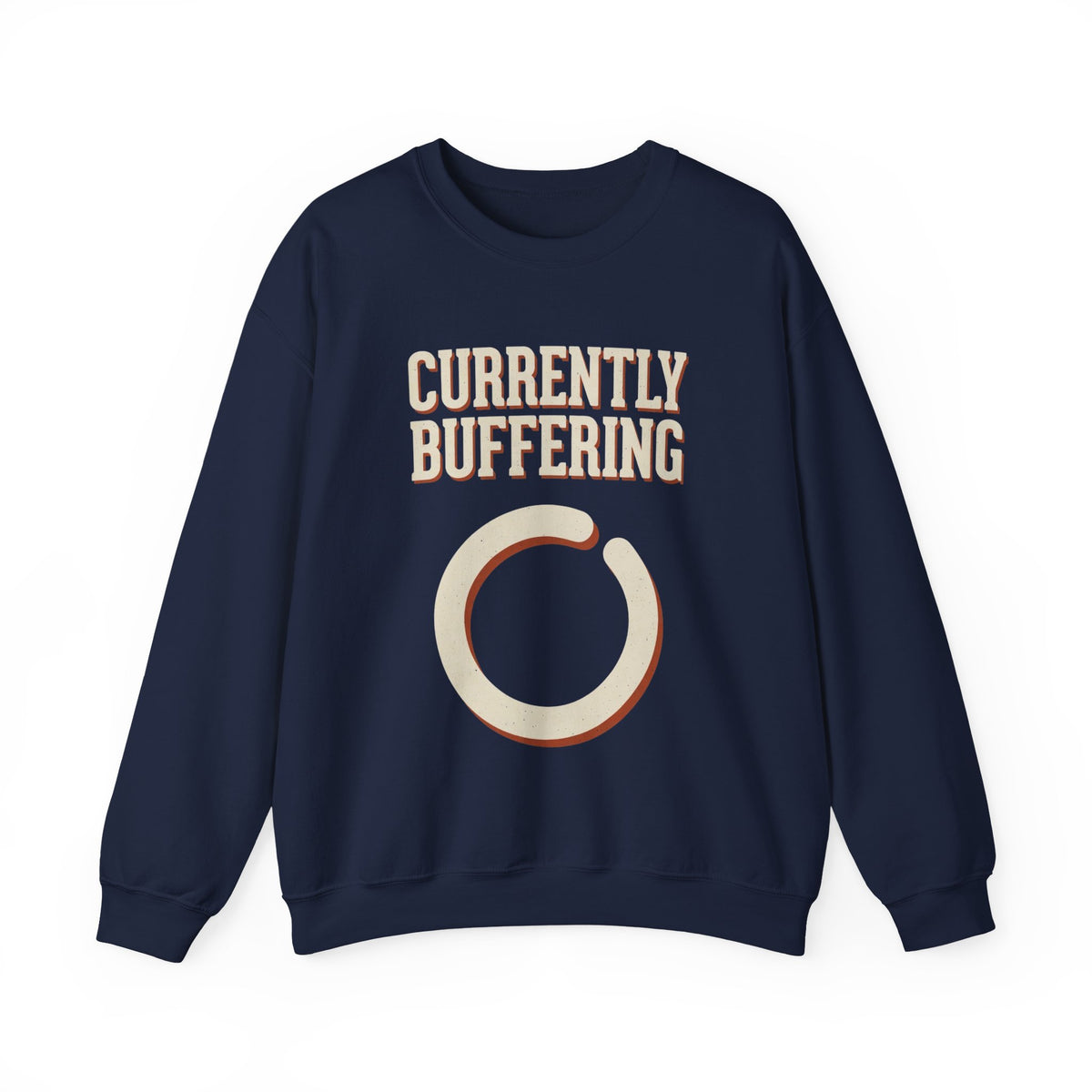 Currently Buffering Sweatshirt