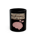 Professional Overthinker Mug
