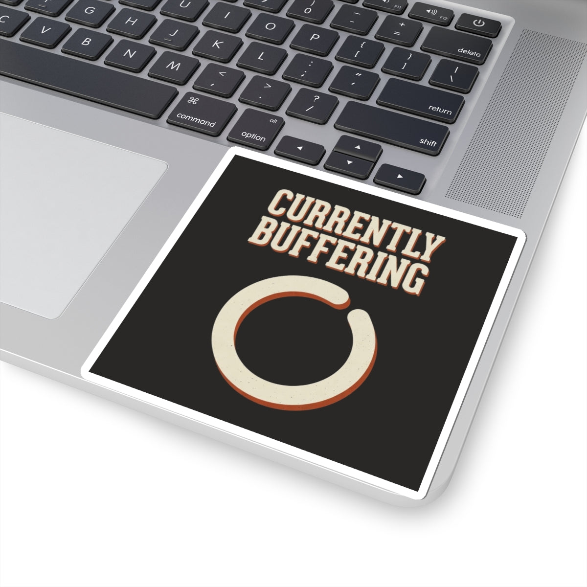 Currently Buffering Sticker