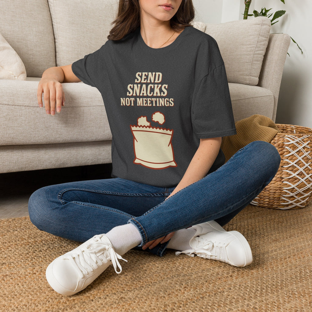 Send Snacks Not Meetings T-Shirt