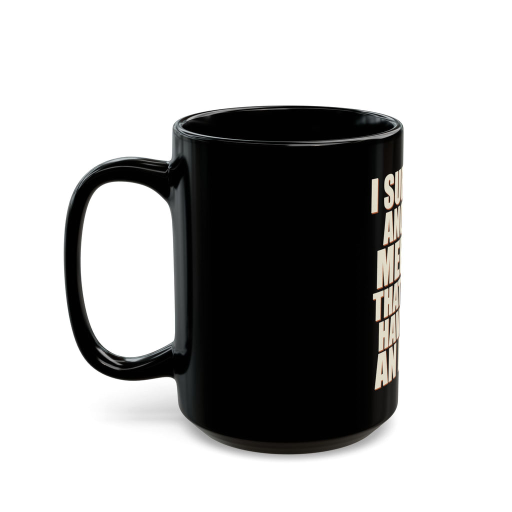 I Survived Another Meeting That Could Have Been An Email Mug