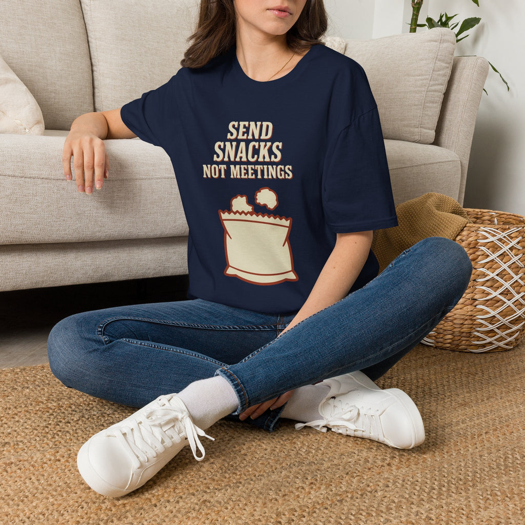 Send Snacks Not Meetings T-Shirt
