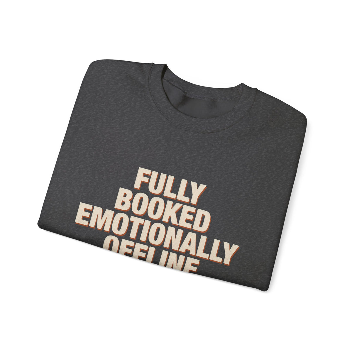 Fully Booked Emotionally Offline Sweatshirt