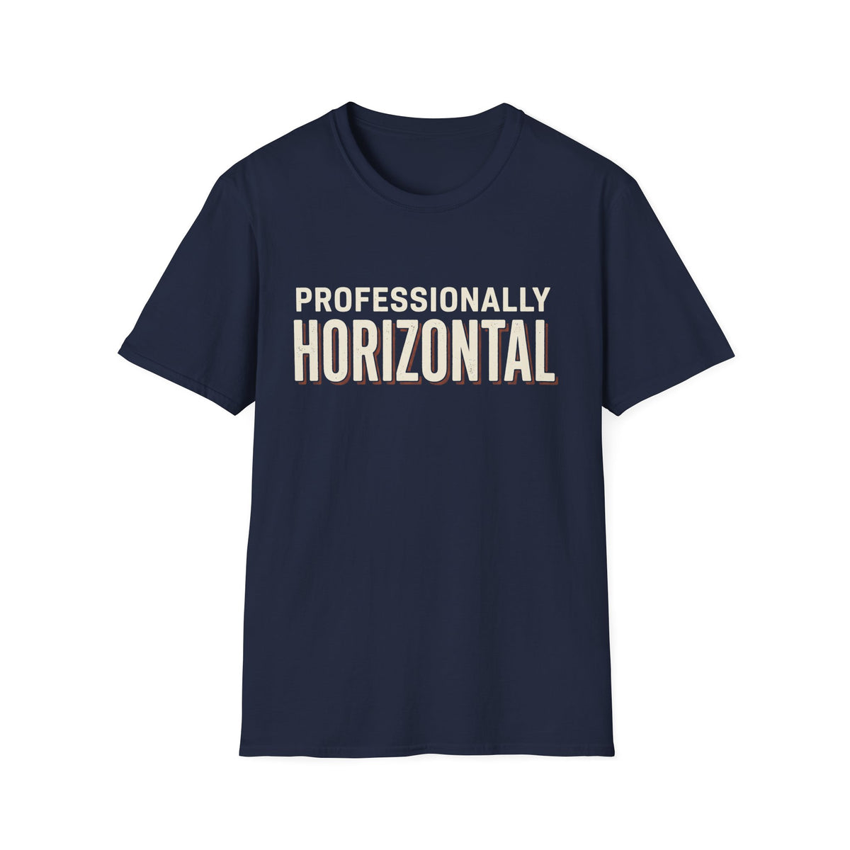 Professionally Horizontal T-Shirt