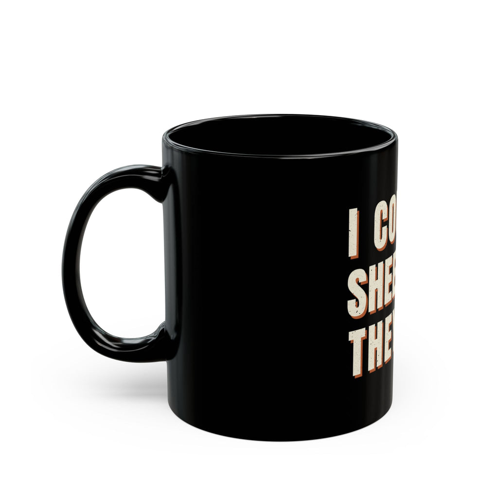 I Counted Sheep And They Quit Mug
