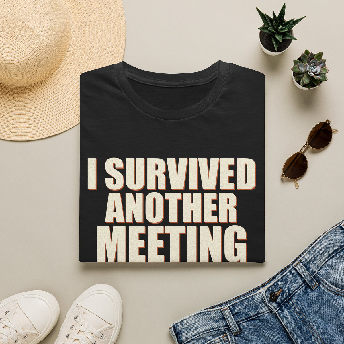 I Survived Another Meeting That Could Have Been An Email T-Shirt