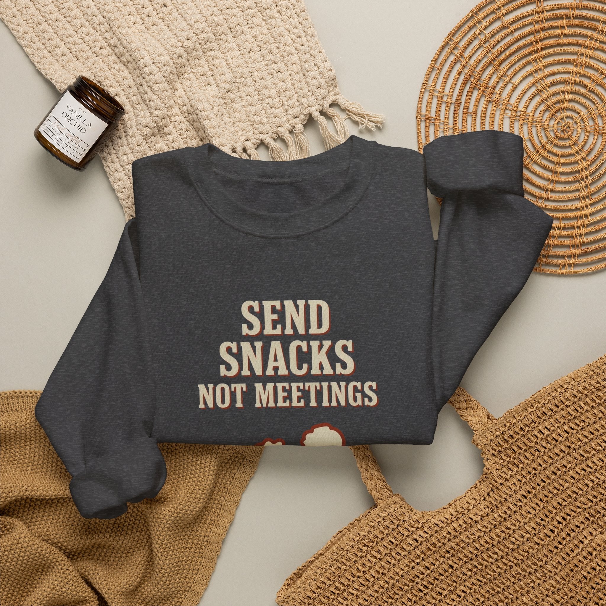 Send Snacks Not Meetings Sweatshirt
