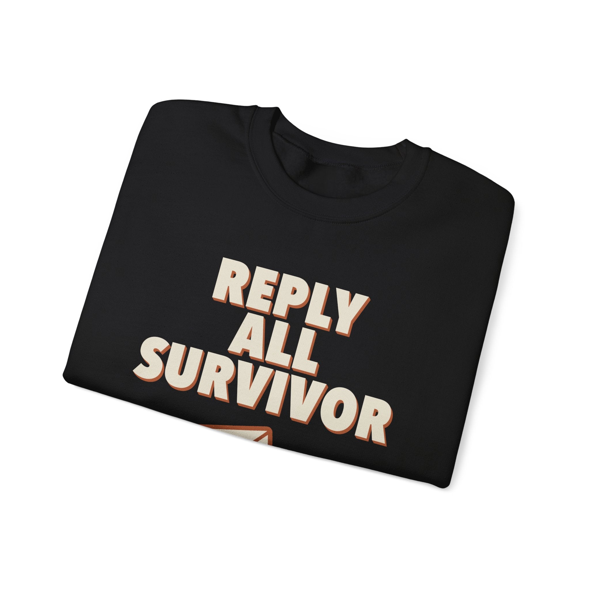 Reply All Survivor Sweatshirt