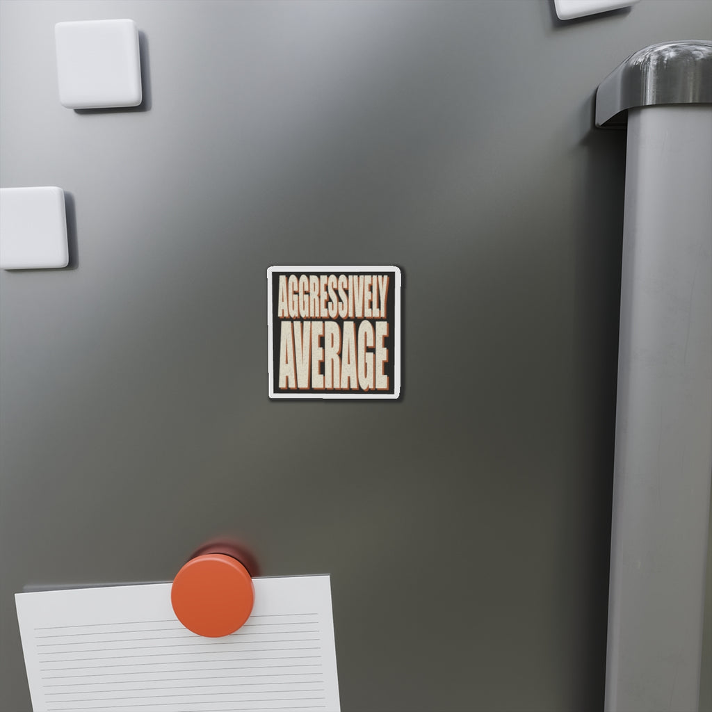 Aggressively Average Magnet