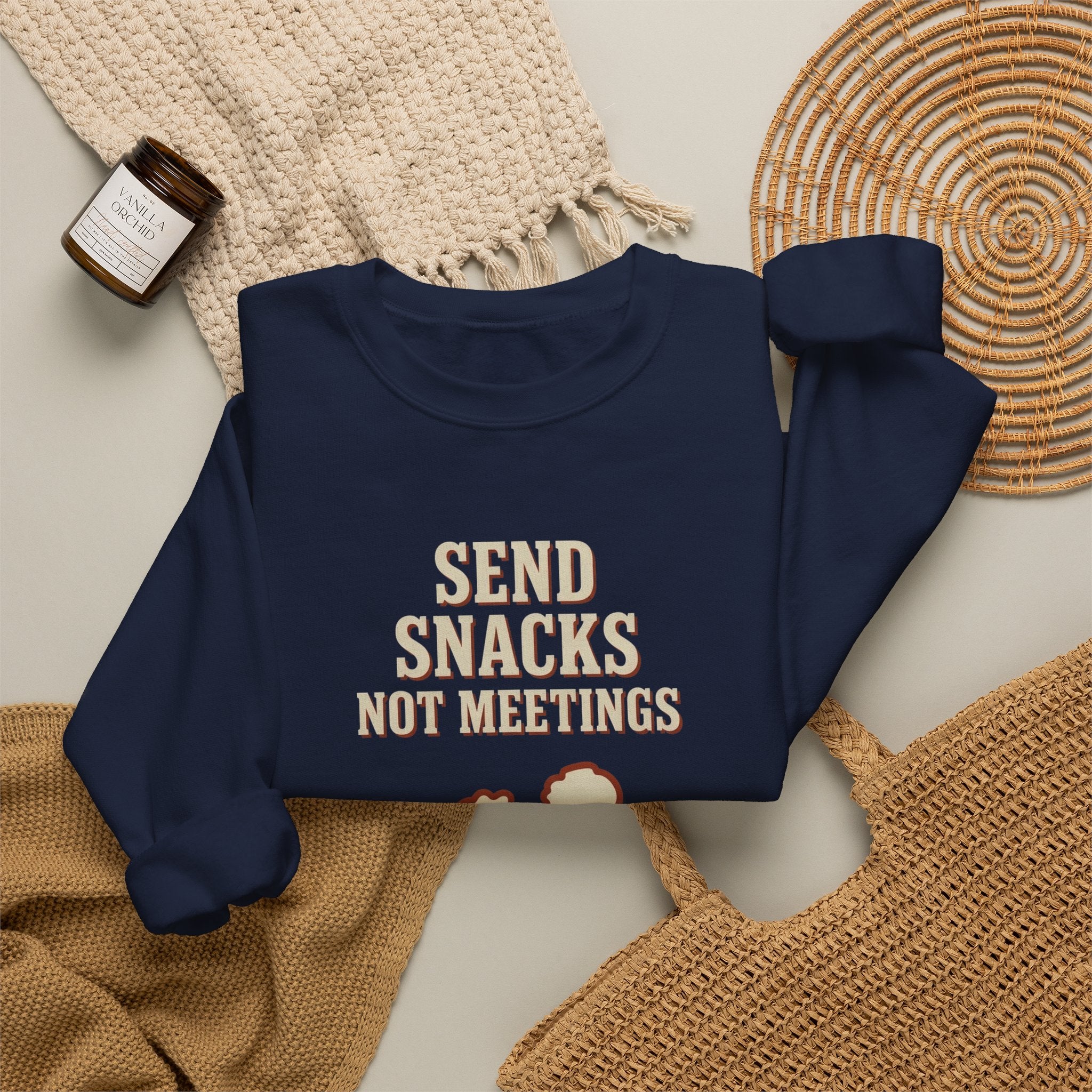 Send Snacks Not Meetings Sweatshirt