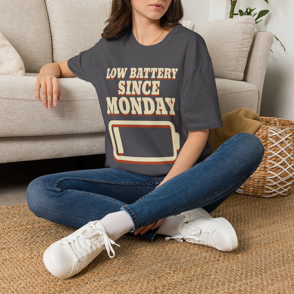 Low Battery Since Monday T-Shirt