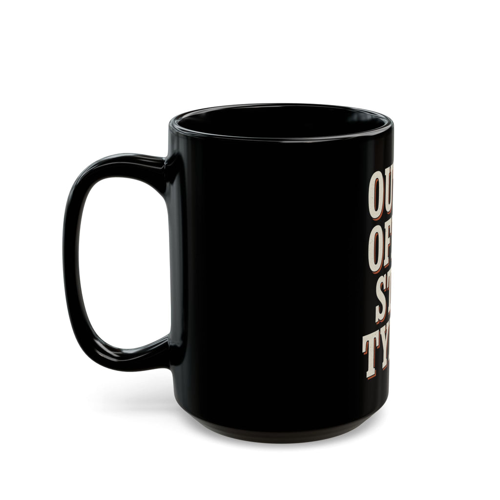 Out Of Office Still Typing Mug