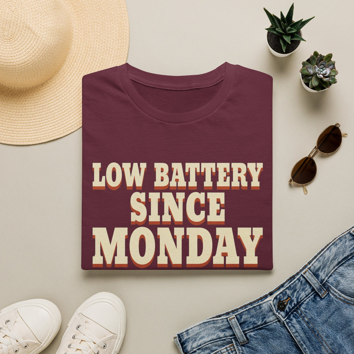 Low Battery Since Monday T-Shirt