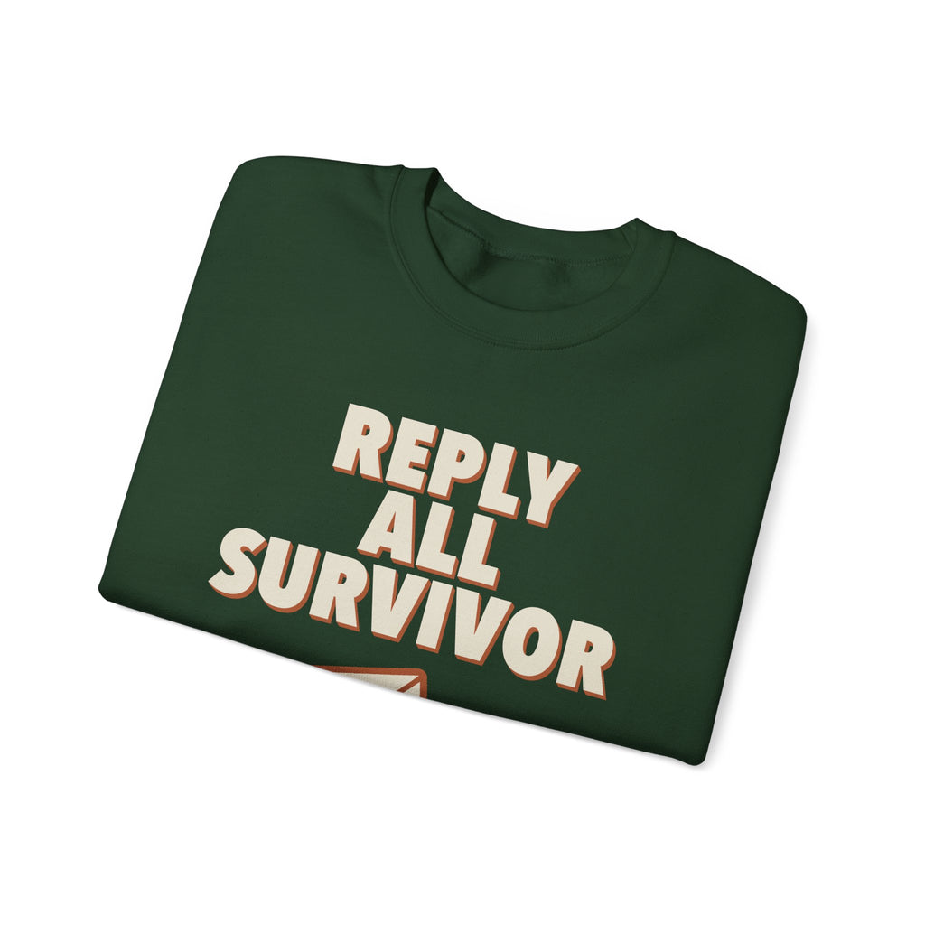 Reply All Survivor Sweatshirt