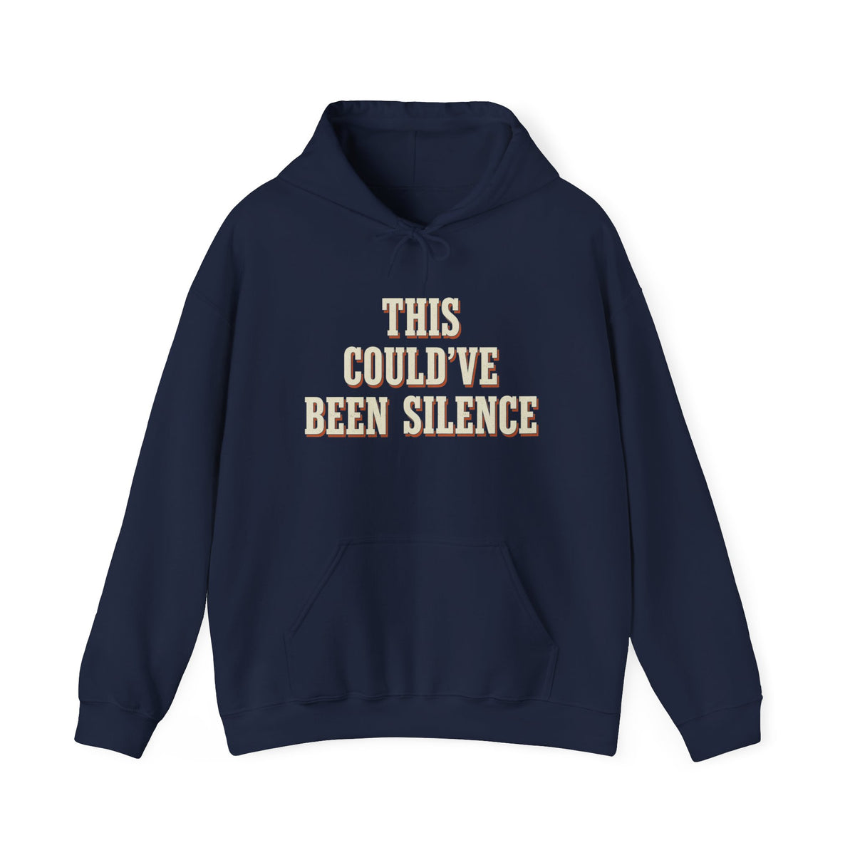 This Could've Been Silence Hoodie