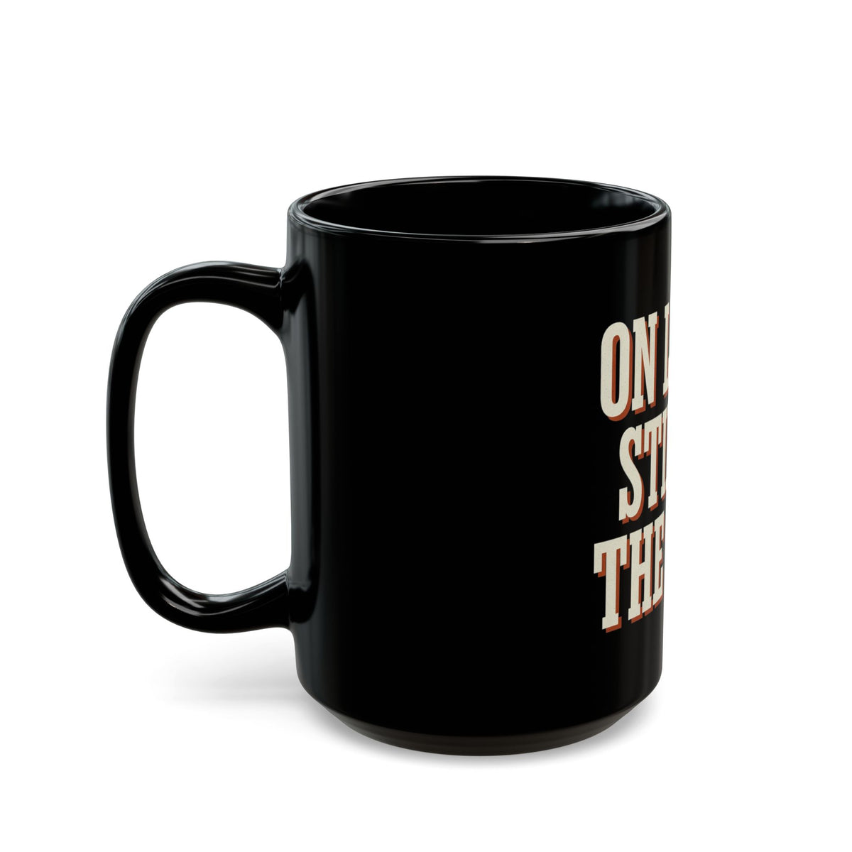 On Leave. Still In The Chat. Mug