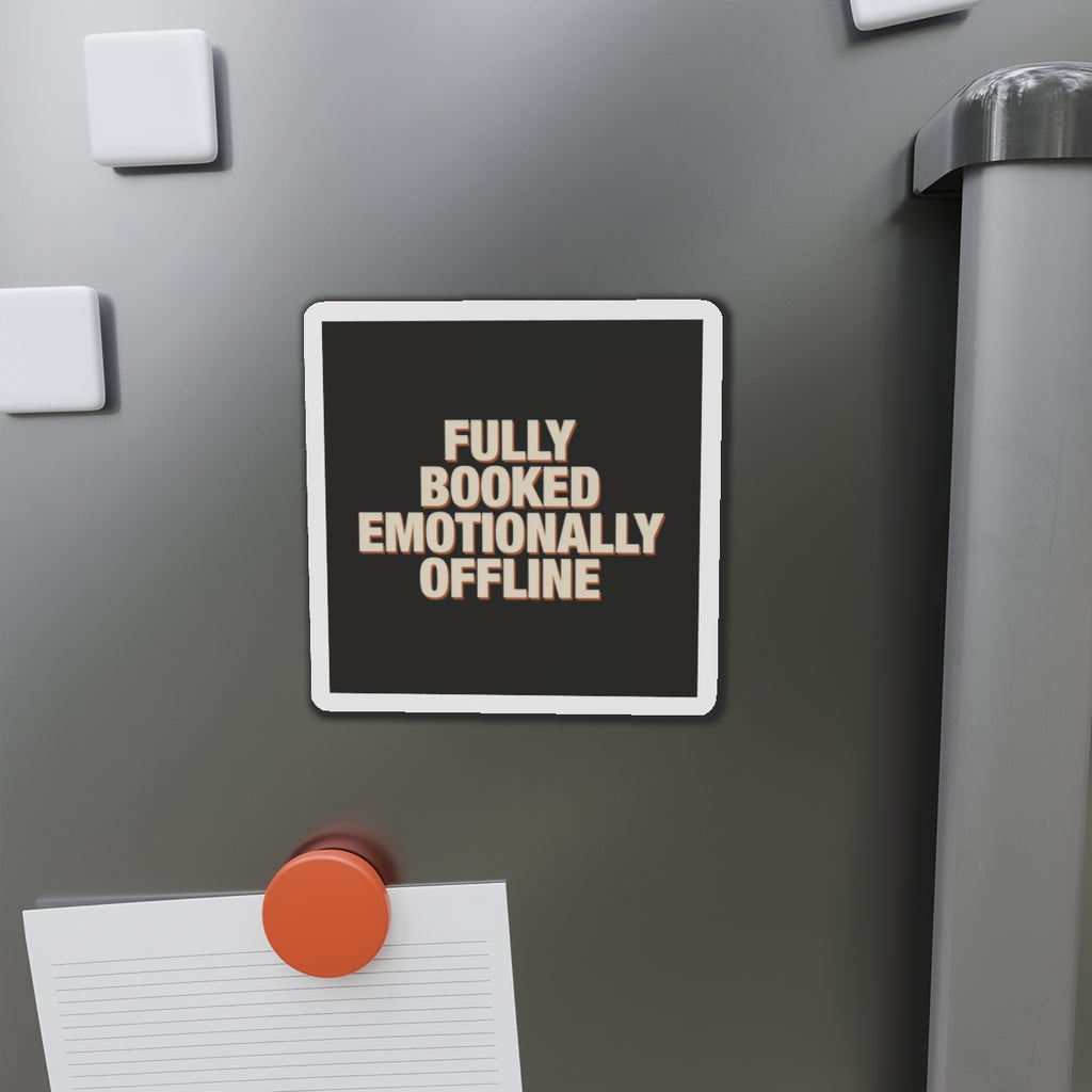 Fully Booked Emotionally Offline Magnet