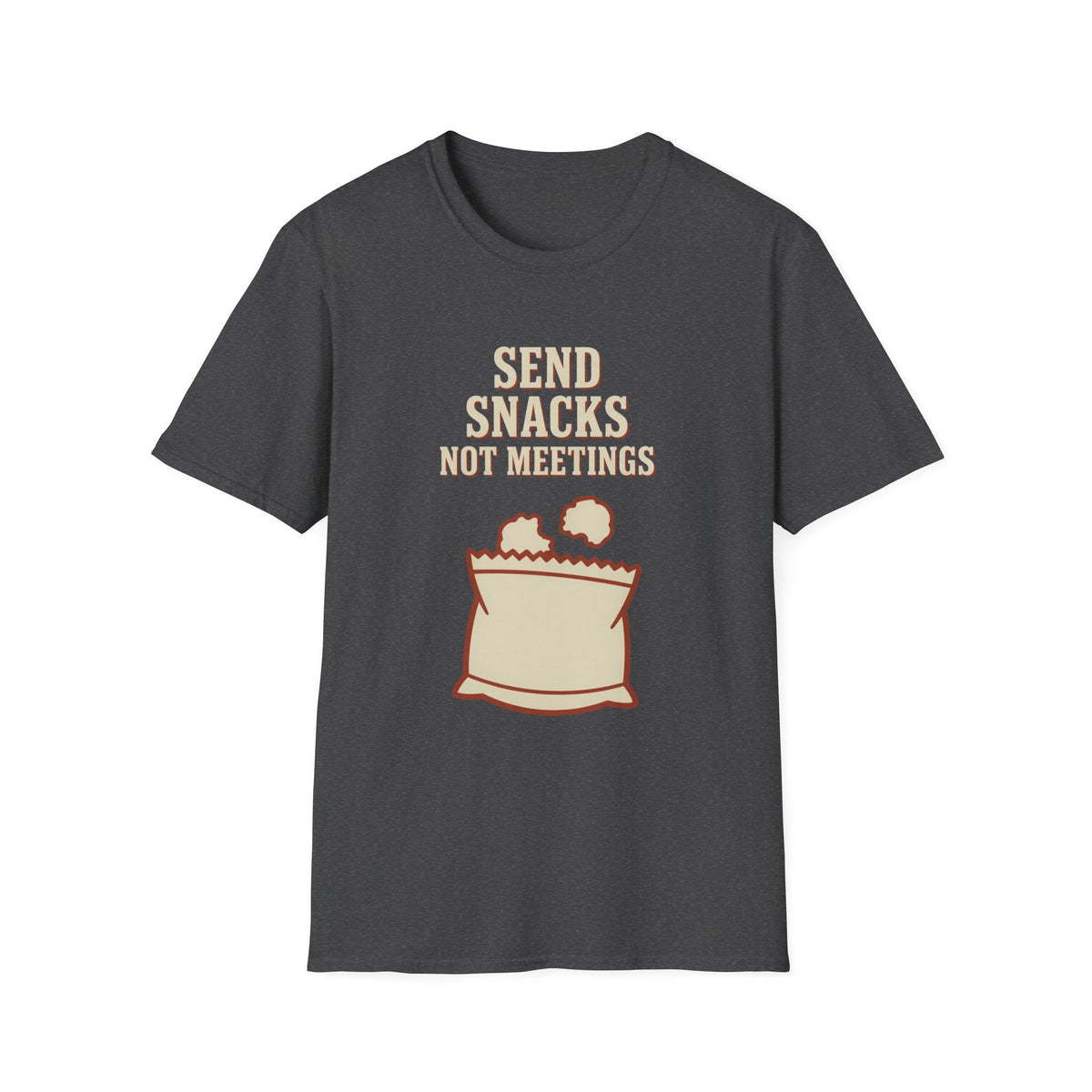 Send Snacks Not Meetings T-Shirt