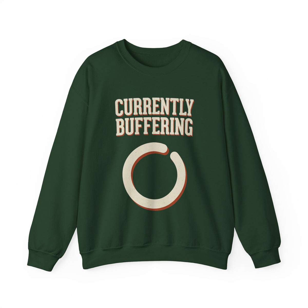 Currently Buffering Sweatshirt