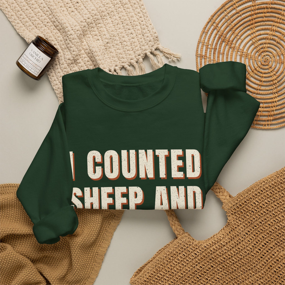 I Counted Sheep And They Quit Sweatshirt