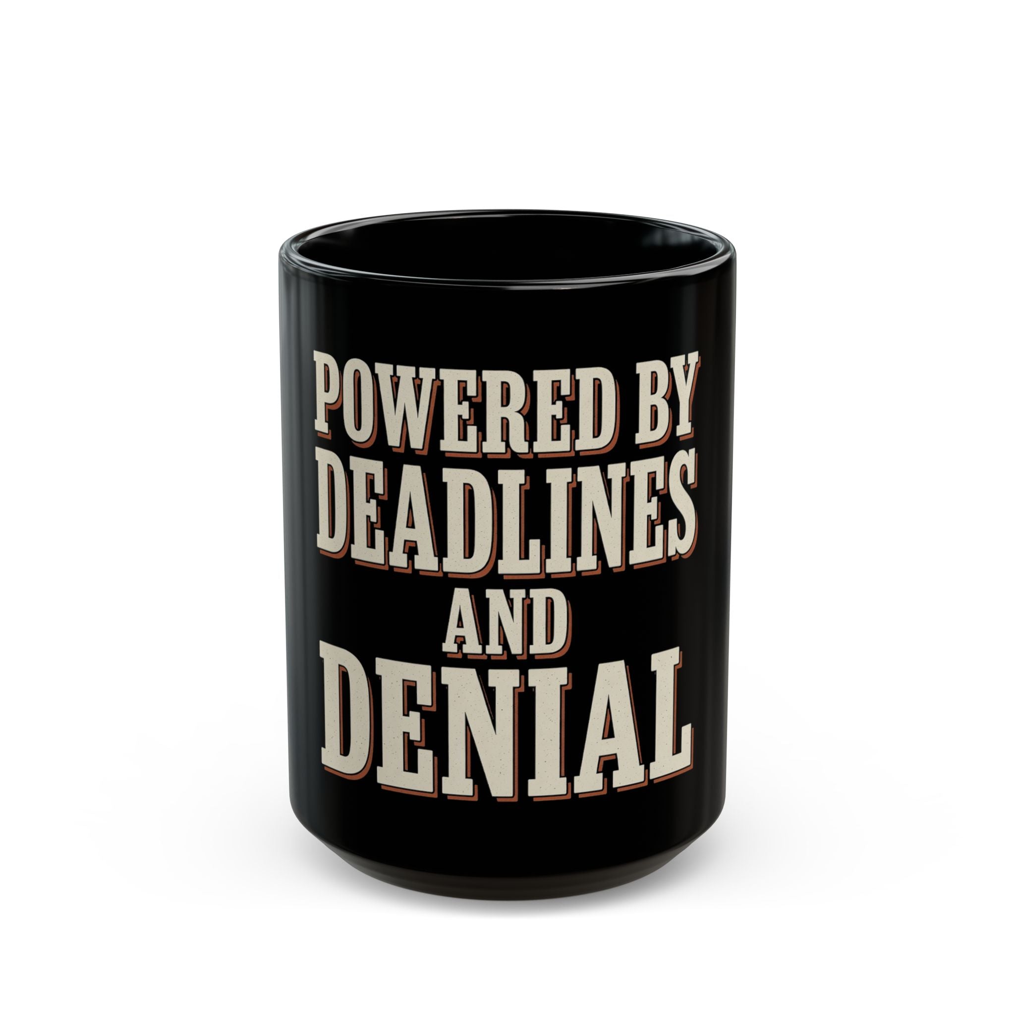 Powered By Deadlines And Denial Mug